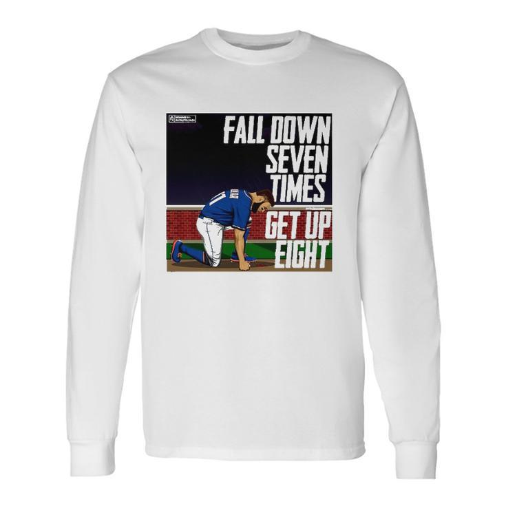 Fall Down Seven Times Get Up Eight 2022 Kevin Pillar Long Sleeve T-Shirt T-Shirt