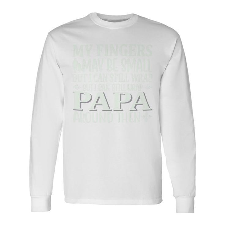 Fathers Day Fathers Day Shirts Fathers Day Ideas Fathers Day 2022 For Dad 75 Long Sleeve T-Shirt