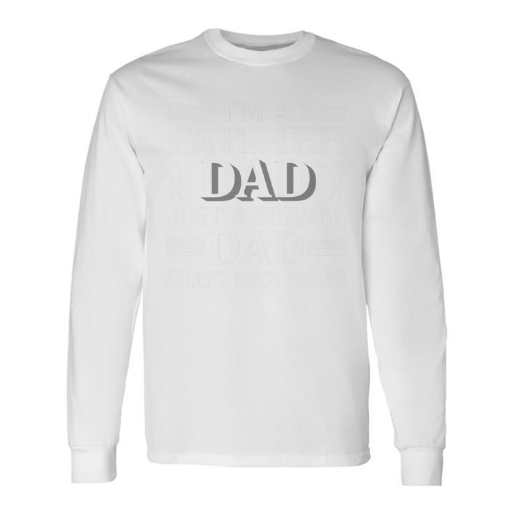 Fathers Day Fathers Day Shirts Fathers Day Ideas Fathers Day 2022 For Dad 79 Long Sleeve T-Shirt