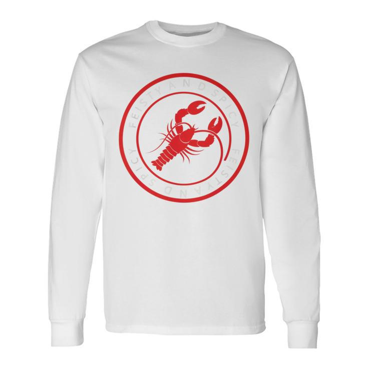 Feisty And Spicy Funny Unisex Long Sleeve