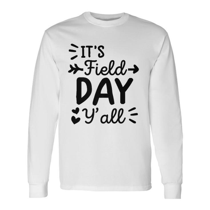 Field Day Green For Teacher Field Day Tee School Long Sleeve T-Shirt T-Shirt