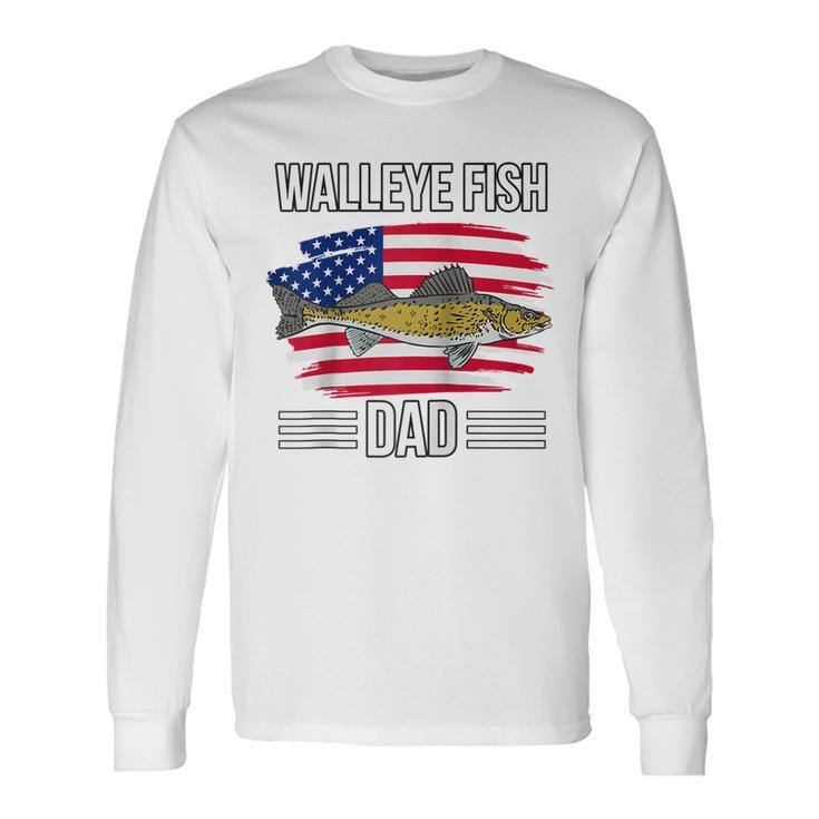 Fish Us Flag 4Th Of July Fathers Day Walleye Fish Dad Long Sleeve T-Shirt