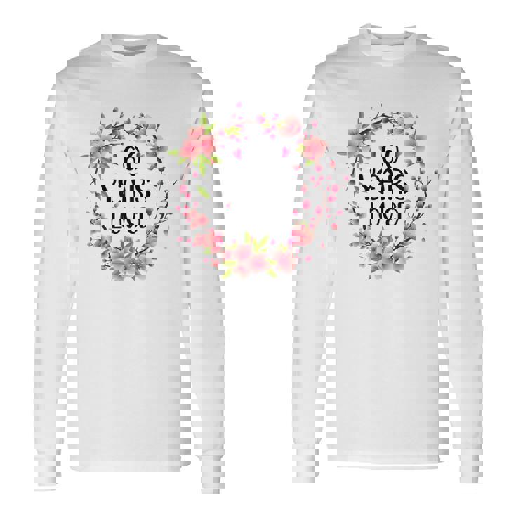 Floral 60 Years Old 60Th Birthday Women 60 Years Loved Long Sleeve T-Shirt
