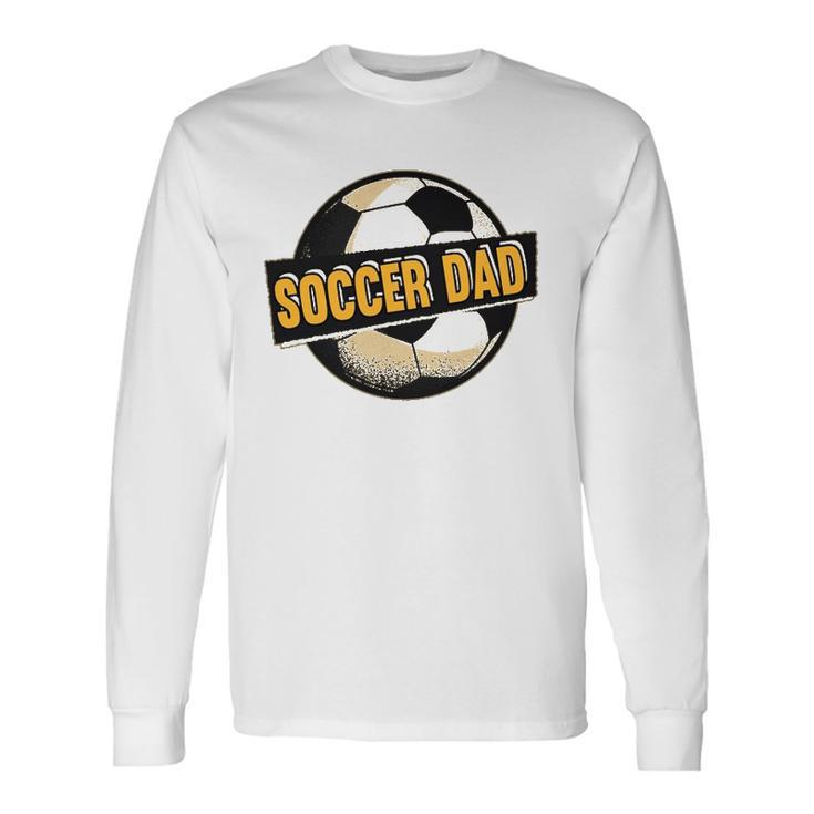 Football Soccer Dad Goalie Goaltender Sports Lover Long Sleeve T-Shirt T-Shirt