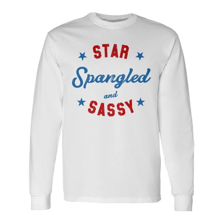 Fourth Of July Star Spangled Sassy Cute 741 Shirt Unisex Long Sleeve Gifts ideas