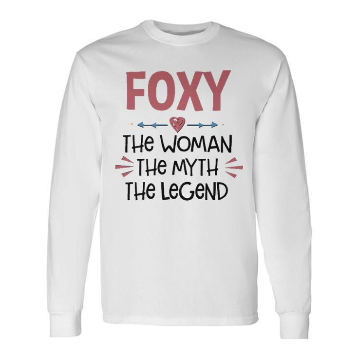 Foxy Grandma Foxy The Woman The Myth The Legend Long Sleeve T-Shirt Gifts ideas