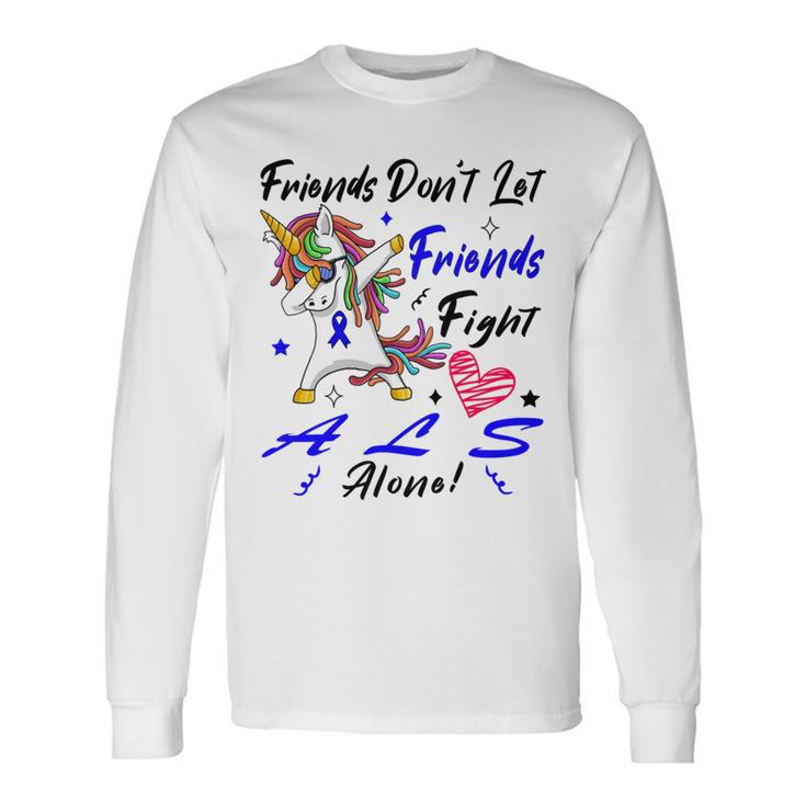 Friends Dont Let Friends Fight Als Alone  Unicorn Blue Ribbon  Amyotrophic Lateral Sclerosis Support  Als Awareness Unisex Long Sleeve