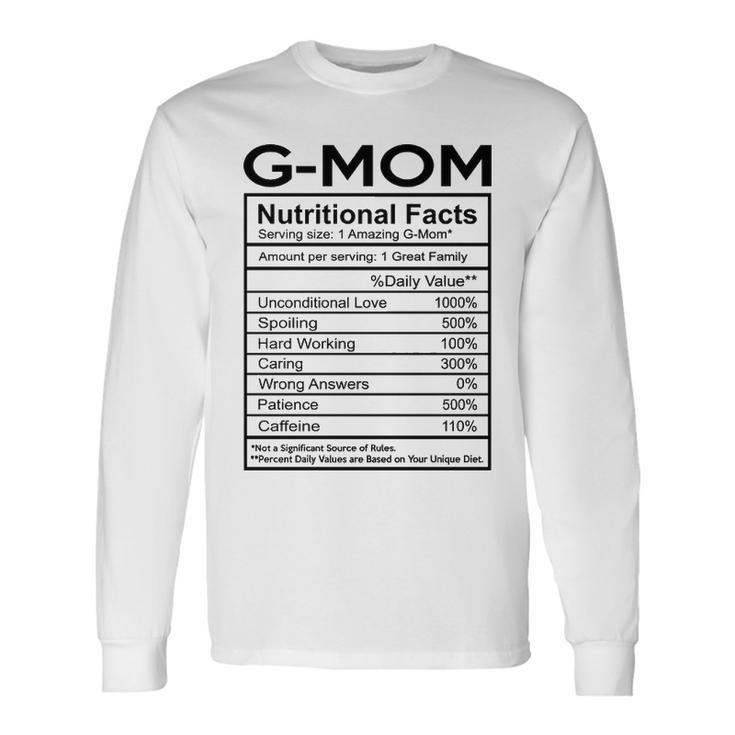 G Mom Grandma G Mom Nutritional Facts Long Sleeve T-Shirt