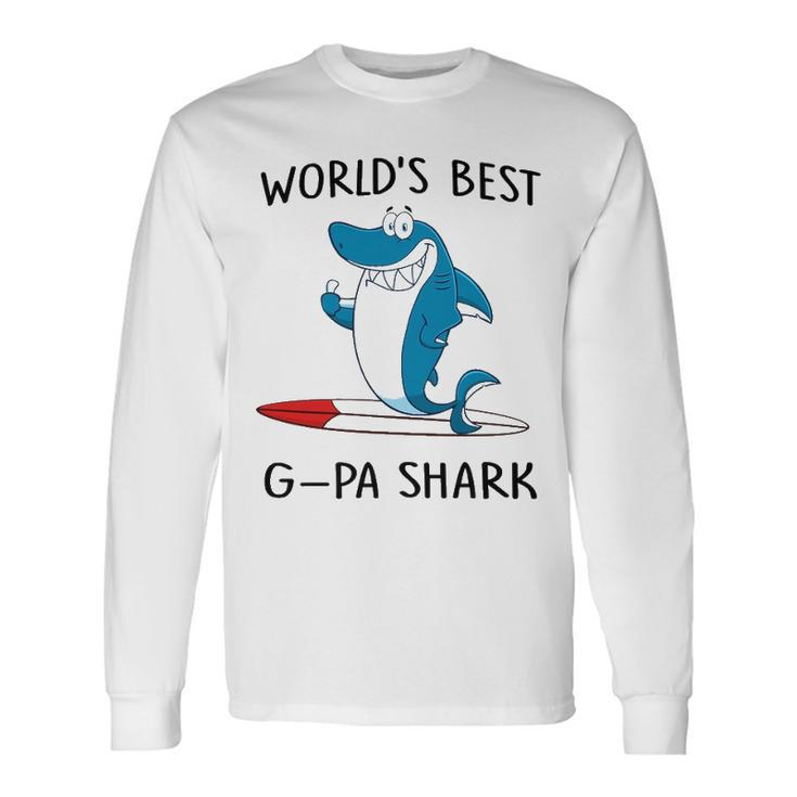 G Pa Grandpa Worlds Best G Pa Shark Long Sleeve T-Shirt