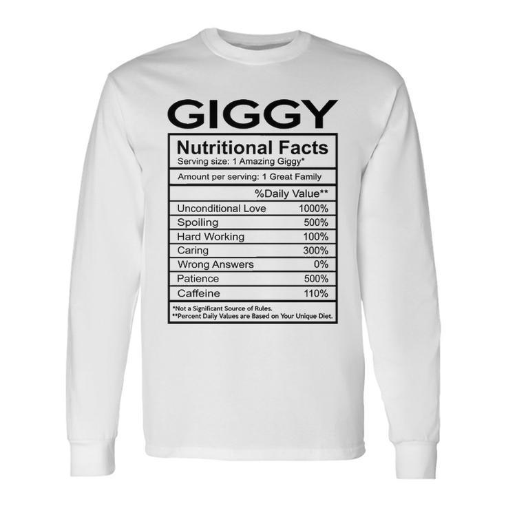 Giggy Grandma Giggy Nutritional Facts Long Sleeve T-Shirt