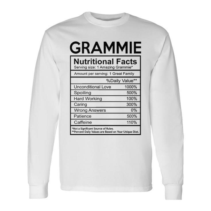 Grammie Grandma Grammie Nutritional Facts Long Sleeve T-Shirt