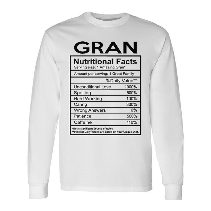 Gran Grandma Gran Nutritional Facts Long Sleeve T-Shirt