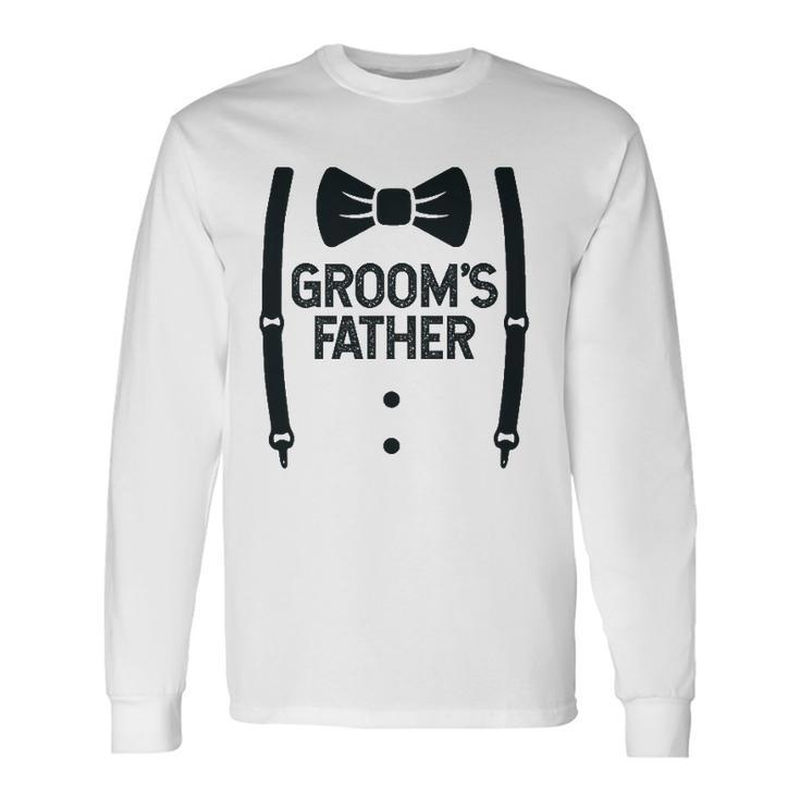 Grooms Father Wedding Costume Father Of The Groom Long Sleeve T-Shirt T-Shirt