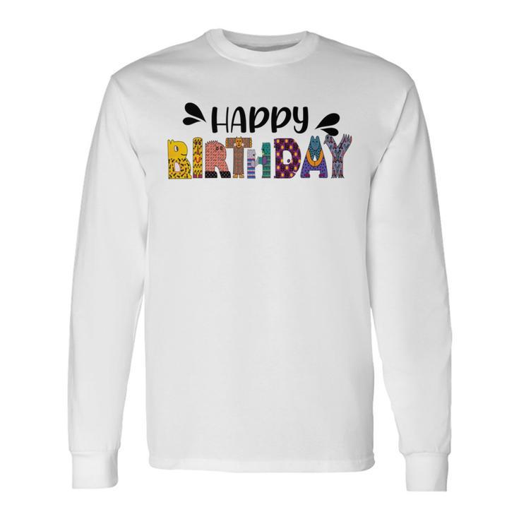 Happy Birthday V2 Unisex Long Sleeve