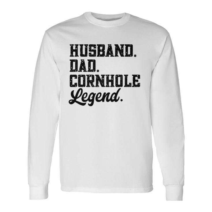 Husband Dad Cornhole Legend Bean Bag Lover Long Sleeve T-Shirt T-Shirt