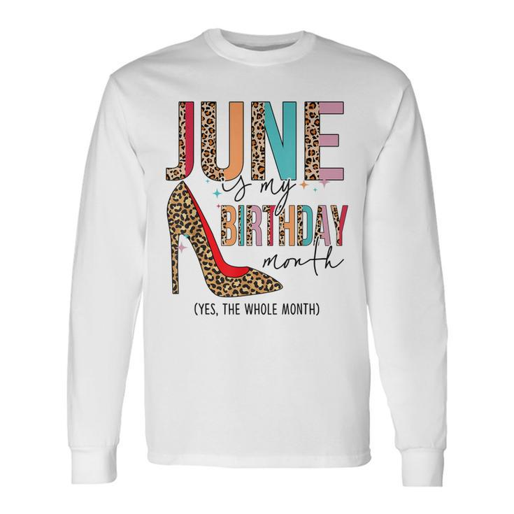June Is My Birthday Month Boho Leopard High Heels Shoes Long Sleeve T-Shirt