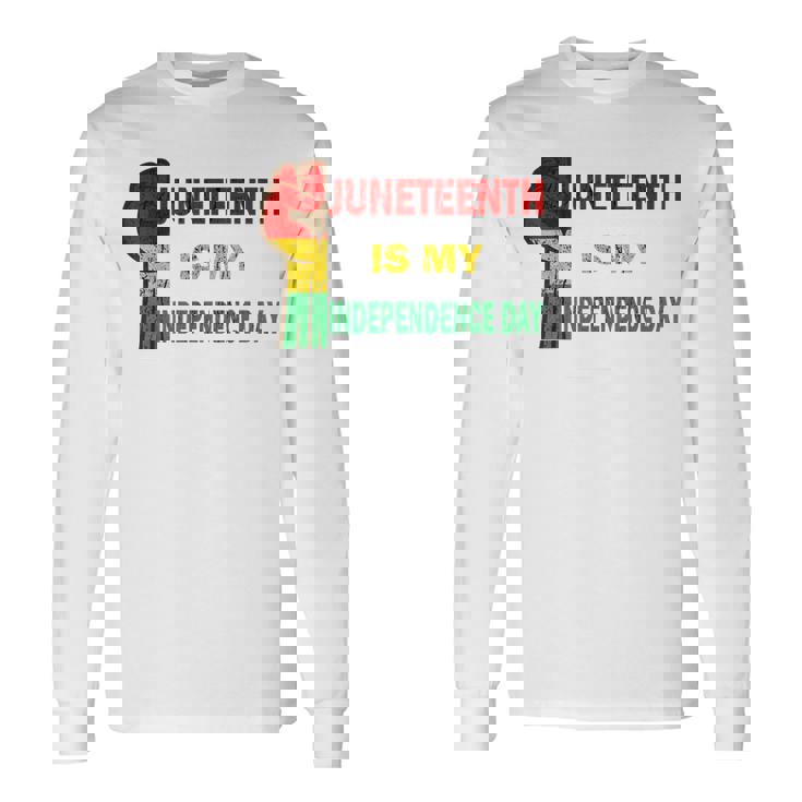 Juneteenth Is My Independence Day For Women Men Vintage Long Sleeve T-Shirt