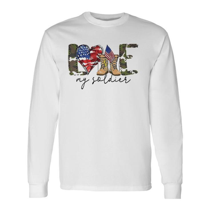 I Love My Soldier Military Military Army Wife Long Sleeve T-Shirt T-Shirt Gifts ideas
