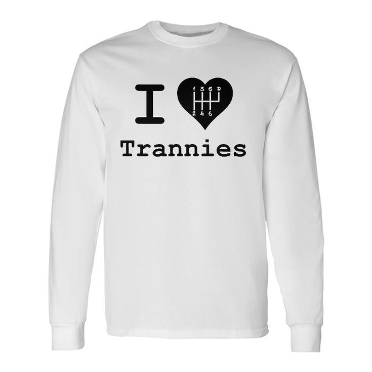 I Love Trannies Heart Car Lovers Long Sleeve T-Shirt T-Shirt Gifts ideas