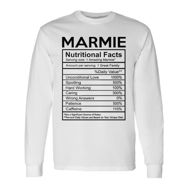 Marmie Grandma Marmie Nutritional Facts Long Sleeve T-Shirt