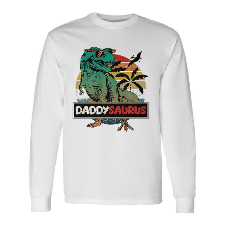 Matching Daddysaurusrex Fathers Day Dad Long Sleeve T-Shirt T-Shirt