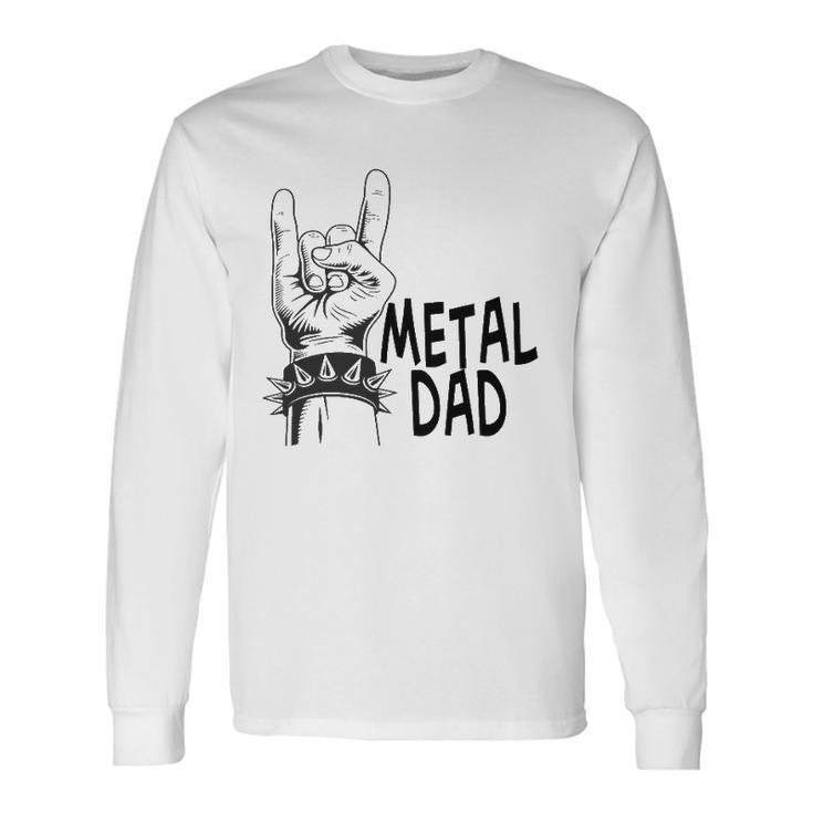 Metal Dad Classic Fathers Day Long Sleeve T-Shirt T-Shirt