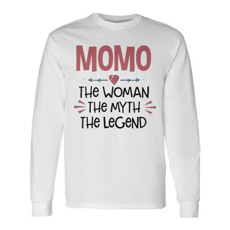 Momo Grandma Momo The Woman The Myth The Legend Long Sleeve T-Shirt