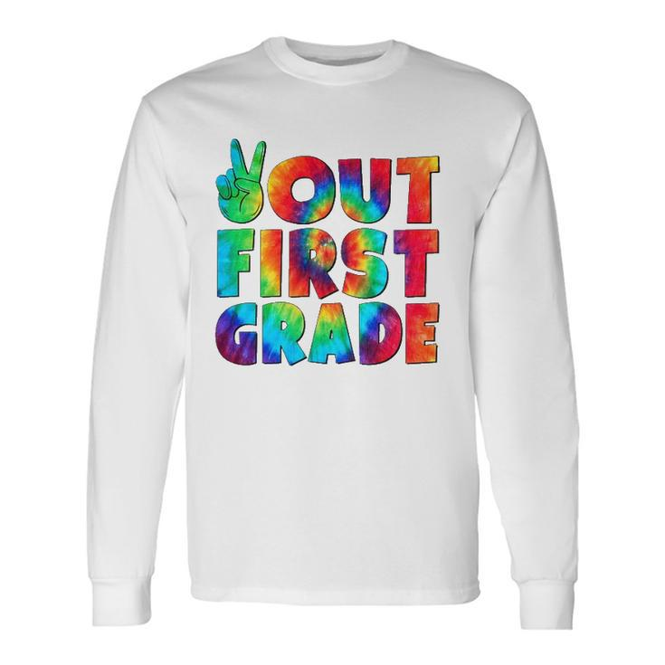 Peace Out First 1St Grade Graduation Last Day Of School Long Sleeve T-Shirt T-Shirt Gifts ideas