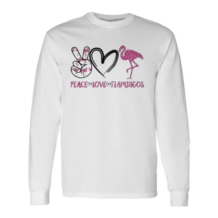 Peace Love Flamingos Flamingo Lover Long Sleeve T-Shirt T-Shirt