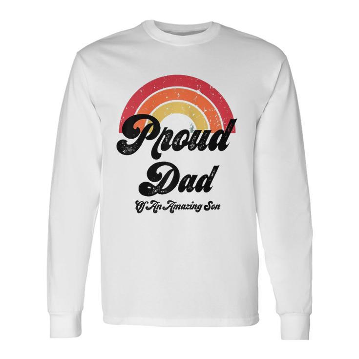 Proud Dad Of A Gay Son Lgbtq Ally Free Dad Hugs Bi Raglan Baseball Tee Long Sleeve T-Shirt T-Shirt