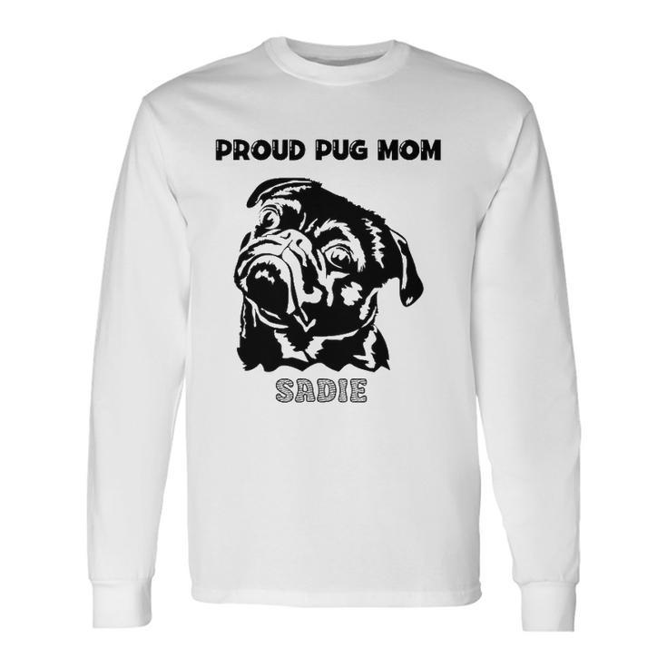 Proud Pug Mom With Pug Portrait Long Sleeve T-Shirt T-Shirt