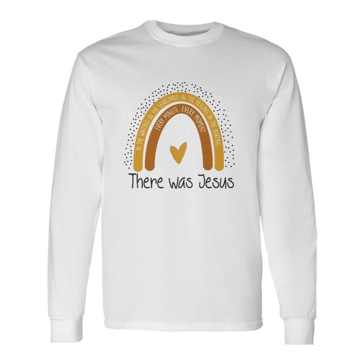There Was Jesus Polka Dot Boho Rainbow Christian Easter Day Long Sleeve T-Shirt T-Shirt Gifts ideas