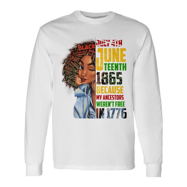 Remembering My Ancestors Junenth Black Freedom 1865 Long Sleeve T-Shirt Gifts ideas