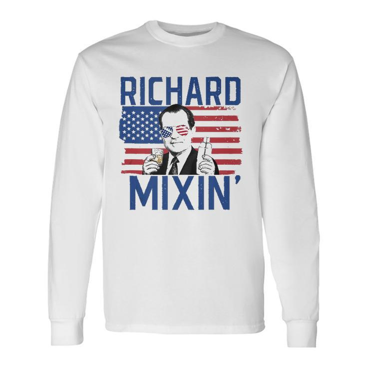 Richard Mixin 4Th Of July Drinking President Nixon Long Sleeve T-Shirt T-Shirt