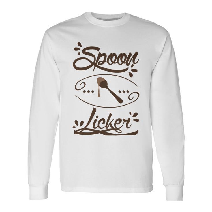 Spoon Licker  105 Trending Shirt Unisex Long Sleeve