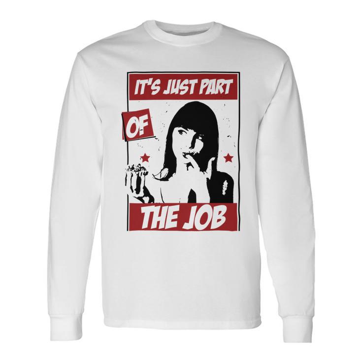 Tasting The Food Is Just Part Of The Job Relaxed Fit 24 Trending Shirt Unisex Long Sleeve Gifts ideas