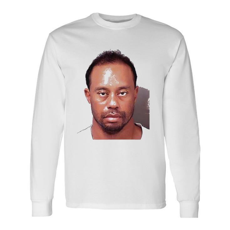 Tiger Woods Dui Mug Shot Masters Golf Long Sleeve T-Shirt T-Shirt