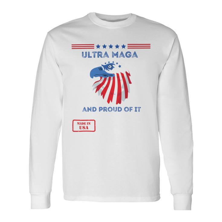 Ultra Maga And Proud Of It V12 Unisex Long Sleeve