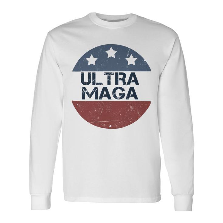 Ultra Maga And Proud Of It V24 Unisex Long Sleeve