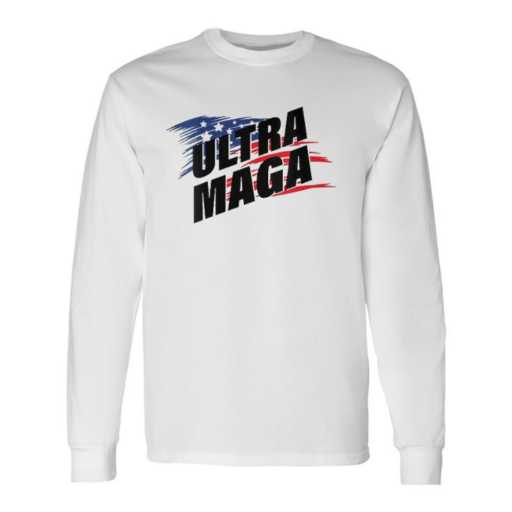 Ultra Maga Pro American Pro Freedom Ultra-Maga Ultra Mega Pro Trump Long Sleeve T-Shirt T-Shirt