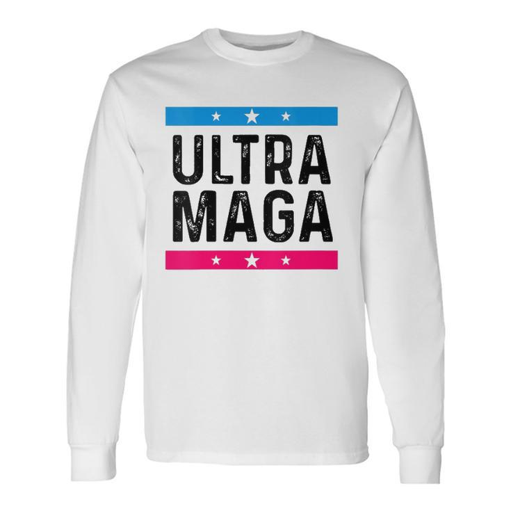 Ultra Mega Patriotic Trump Republicans Conservatives Vote Trump Long Sleeve T-Shirt T-Shirt Gifts ideas