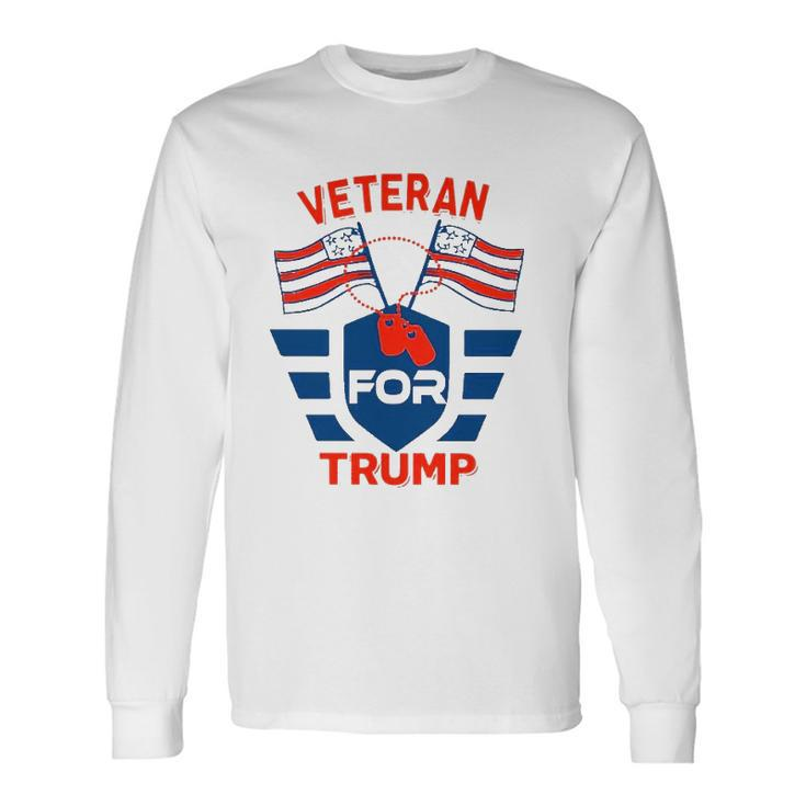 Veteran For Trump Flag Happy July 4Th Long Sleeve T-Shirt T-Shirt