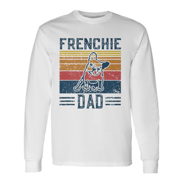 Vintage Frenchie Dad For French Bulldog Long Sleeve T-Shirt T-Shirt
