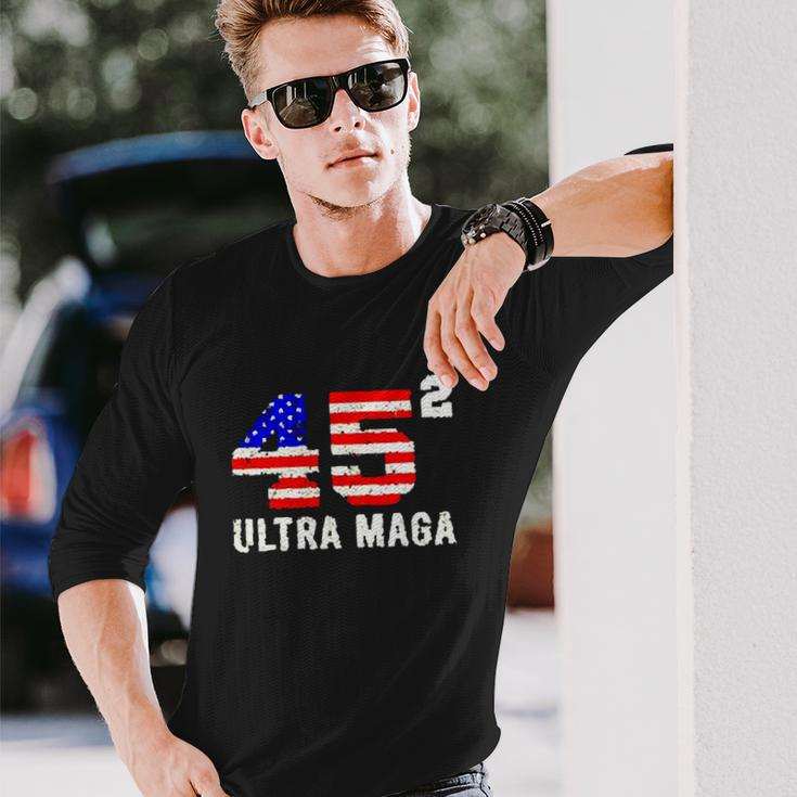 45 Squared Trump Ultra Maga Long Sleeve T-Shirt T-Shirt Gifts for Him