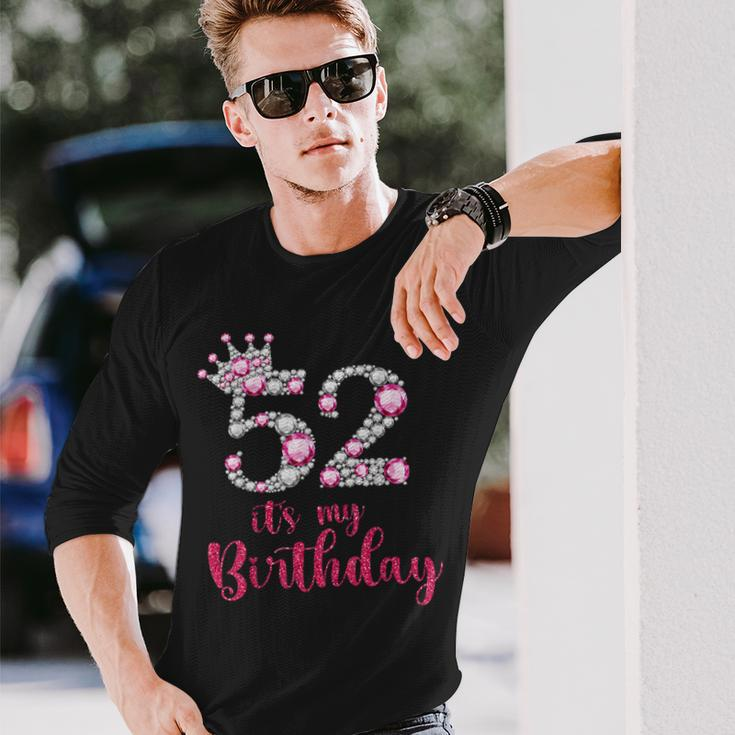 52 Its My Birthday 52Nd Birthday 52 Years Old Bday Long Sleeve T-Shirt Gifts for Him