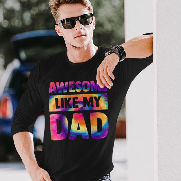 Awesome Like My Dad Matching Fathers Day Tie Dye V2 Long Sleeve T-Shirt T-Shirt Gifts for Him