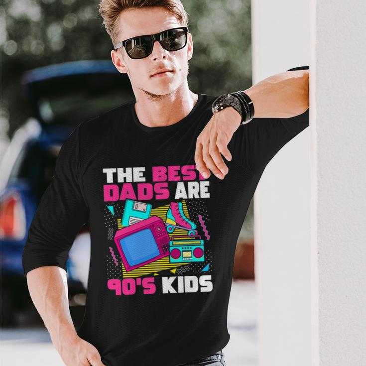 The Best Dads Are 90S 90S Aesthetic Dad Nostalgia Long Sleeve T-Shirt T-Shirt Gifts for Him