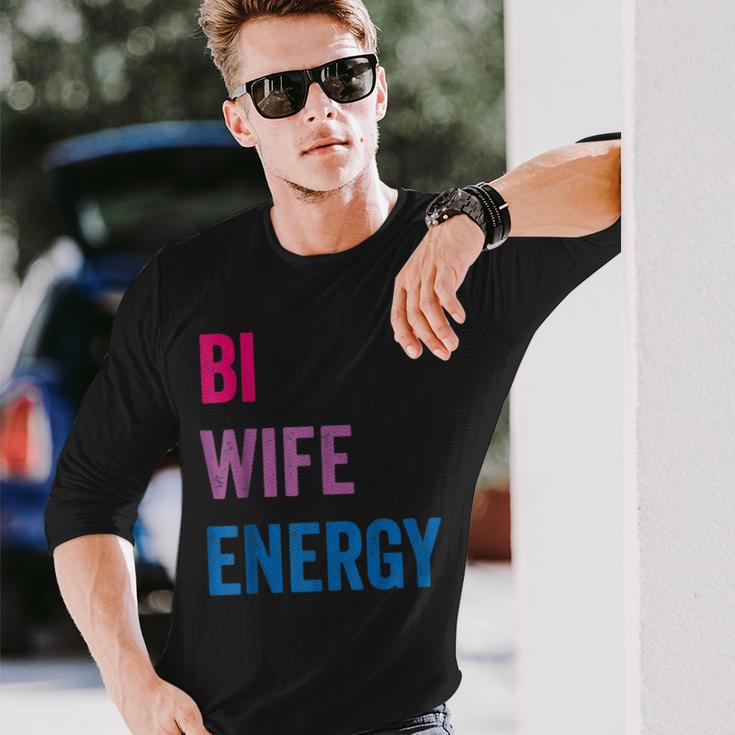 Bi Wife Energy Lgbtq Support Lgbt Lover Wife Lover Respect Long Sleeve T-Shirt T-Shirt Gifts for Him