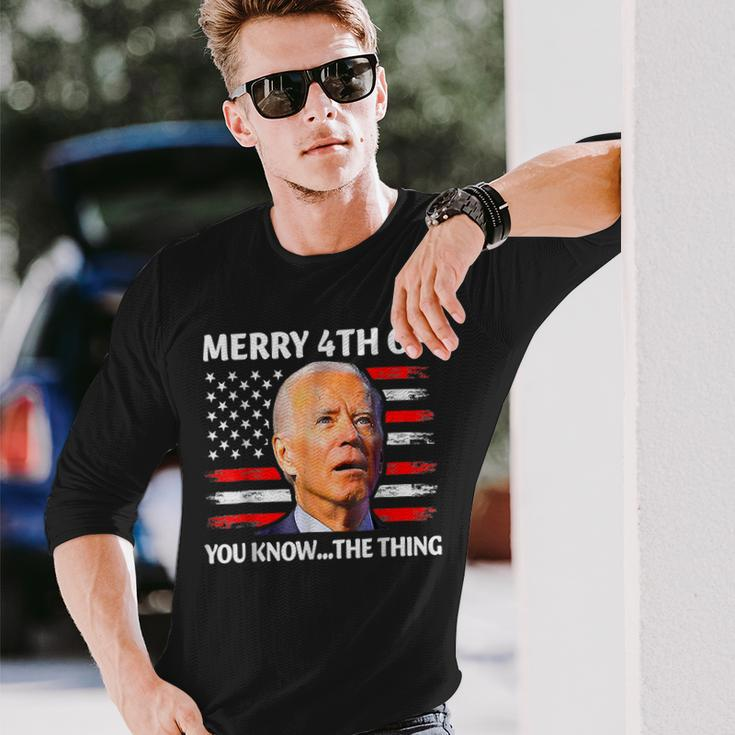 Biden Confused Merry Happy 4Th Of You Know The Thing Long Sleeve T-Shirt Gifts for Him