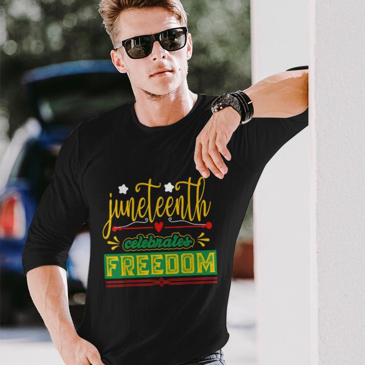 Celebrate Juneteenth Green Freedom African American Long Sleeve T-Shirt Gifts for Him